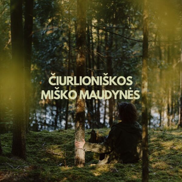 Čiurlioniškos miško maudynės (iki 15 žmonių grupei)